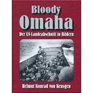 Bloody Omaha - The American Landingzone in Photos