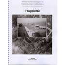 Military Complexes in historic Aerial Photos - A Guide for the Interpretation of Aerial Photos