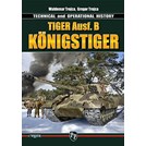 Tiger Ausf. B "Königstiger" - Technical and Operational History