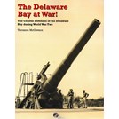 The Delaware Bay at War!