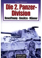 The 2nd Panzer-Division - Armament - Deployment - Men