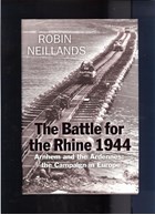 The Battle for the Rhine 1944