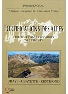 The fortifications of the Alps - Their Role in the combats of 1939-1945