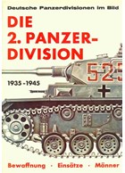 The German 2nd Panzer-Division 1935-1945. Armament - Deployment - Men