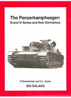 The Panzerkampfwagen III and IV Series and their Derivatives