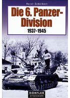 The 6th Panzer-Division 1937-1945