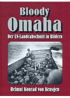 Bloody Omaha - The American Landingzone in Photos