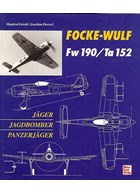 Focke-Wulf Fw 190 / Ta 152: Fighter - Fighter/Bomber - Tank Destroyer