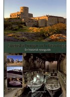 Swedish Castles and Fortresses - A Historic Travelguide