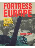 Fortress Europe - Hitler's Atlantic Wall