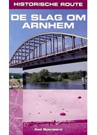The Battle for Arnhem - Historical Route