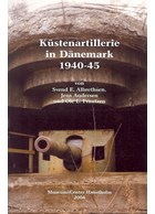 Coastal Artillery in Denmark 1940-1945 - Atlantic Wall