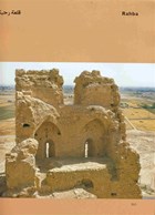 The Time of the Fortresses in Northern Syria - 6th - 15th Century