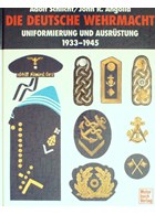 The German Army - Uniforms and Equipment 1933-1945 - Volume 2: The Kriegsmarine