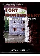 A Lake Champlain Icon - Fort Montgomery through the Years