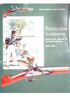 Dutch Firearms - Army, Navy and colonial Troops 1813-1866