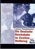 The German Reichsbahn in World War Two