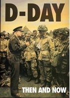 D-Day Then and Now - Volumes 1 & 2