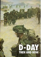 D-Day Then and Now - Volumes 1 & 2