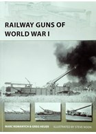 Railway Guns of World War I