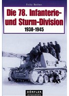 The 78th Infanterie- and Sturm-Division 1938-1945