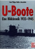 U-Boats - A Photo Book 1935-1945