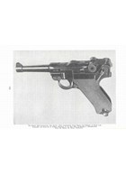 The Luger Pistol - Its History and Development from 1894 to 1945