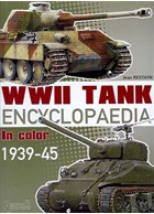 WWII Tank Encyclopedia in Color 1939-45