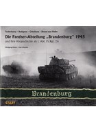 The Panther-Abteilung "Brandenburg"1945 and its Prehistory as I. Abt. Pz.Rgt. 26