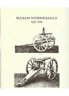 Maxim Nordenfelt Guns - Reprint