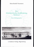 The Classicist large Fortress Koblenz - A Bibliography