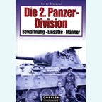 The 2nd Panzer-Division - Armament - Deployment - Men