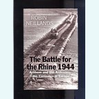 The Battle for the Rhine 1944