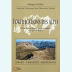 The fortifications of the Alps - Their Role in the combats of 1939-1945