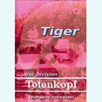 Tigers of the Totenkopf Division