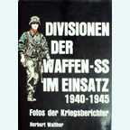 Divisions of the Waffen-SS in Action 1940-1945