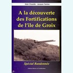 Discovering the Fortifications of the Ile de Groix - Special Walk