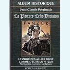 Historical Album - Panzer-Lehr-Division - Normandy - Lorraine - Ardennes