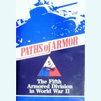 Paths of Armor - The Fifth Armored Division in World War II