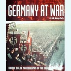 Germany at War - Unique Colour Photographs of the Second World War