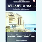 The Atlantic Wall - It's most incredible Remains!