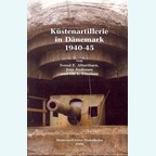 Coastal Artillery in Denmark 1940-1945 - Atlantic Wall