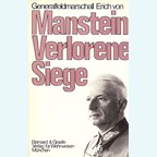 Generalfeldmarschall Erich von Manstein: Lost Victories