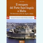 The Restoration of Fort St. Angelo in Malta