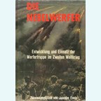 The Nebelwerfer - Development and Deployment of the Werfertroops in World War Two