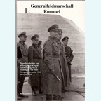 Generalfeldmarschall Rommel - Supreme Commander of Heeresgruppe B