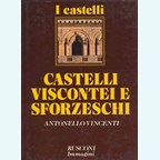 Castles and Fortifications of the Visconti and Sforza-families