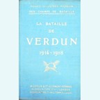 Illustrated Michelin Guide for the Battlefields - The Battle of Verdun 1914-1918