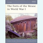 The Forts of the Meuse in World War I