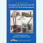 The 10,5 cm guns of the types S.K.C/32 and S.K.C/33 of the German Navy - LAST COPIES!